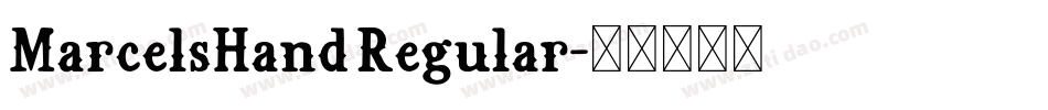 MarcelsHand Regular字体转换